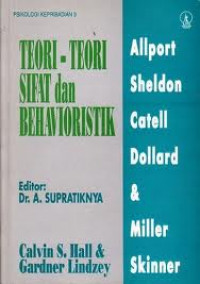 Teori-Teori Sifat Dan Behavioristik : Psikologi Kepribadian