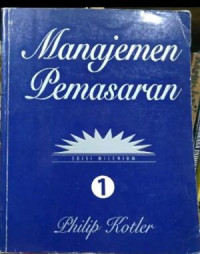 Manajemen Pemasaran Jilid 1
