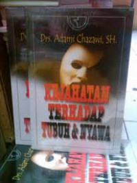 Kejahatan Terhadap Tubuh dan Nyawa