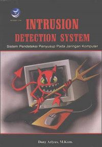 Intrusion Detection System : Sistem Pendeteksi Penyusup Pada Jaringan Komputer