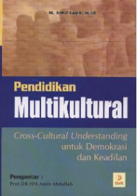 Pendidikan Multikultural (Cross-Cultural Understanding) Untuk Demokrasi dan Keadilan