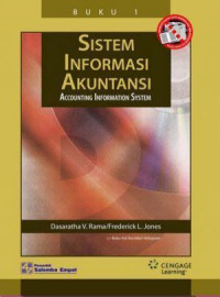 Sistem Informasi Akuntansi : Accounting Information System (Buku 1)