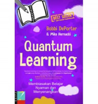 Quantum Learning : Membiasakan Belajar Nyaman Dan Menyenangkan