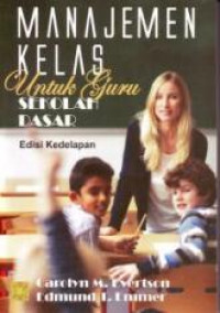 Manajemen Kelas Untuk Guru Sekolah Dasar