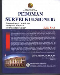 Pedoman Survei Kuesioner (Mengembangkan Kuesioner, Mengatasi Bias dan Meningkatkan Respon)