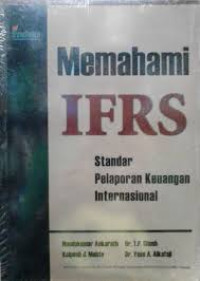 Memahami IFRS (Standar Pelaporan keuangan Internasional)