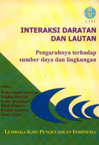 Interaksi Daratan dan Lautan (Pengaruhnya terhadap sumber daya dan lingkungan)