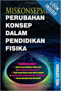 MISKONSEPSI DAN PERUBAHAN KONSEP DALAM PENDIDIKAN FISIKA
