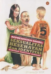 Representasi Sosial: Seksualitas, Kesehatan, dan Identitas, (Kumpulan Penelitian Psikologi)