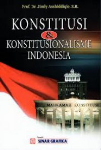 KONSTITUSI &  KONSTITUSIONALISME INDONESIA