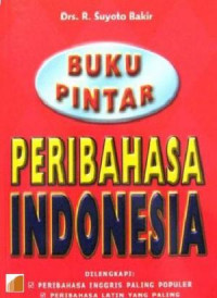 Buku Pintar : Peribahasa Indonesia