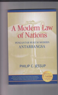 A Modern Law of Nations : Pengantar Hukum Modern Antar Bangsa
