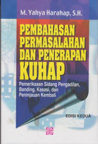 Pembahasan Permasalahan Dan Penerapan KUHAP