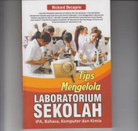 Tips Mengelola Laboratorium Sekolah