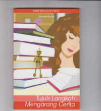 Tujuh Langkah Mengarang Cerita