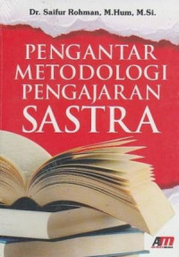 Pengantar Metodologi Pengajaran Sastra