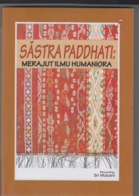 Sastra Paddhati :Merajut Ilmu Humaniora