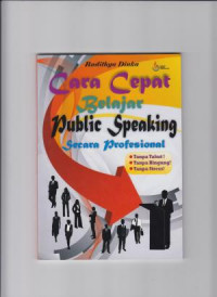 Cara Cepat Belajar Public Speaking Secara Profesional