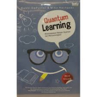 Quantum Learning: Membiasakan Belajar Nyaman dan Menyenangkan