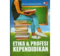 Etika Profesi dan Kependidikan