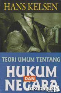 Teori Umum tentang Hukum dan Negara