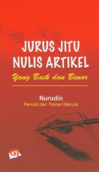 Jurus Jitu Nulis Artikel: Yang Baik dan Benar