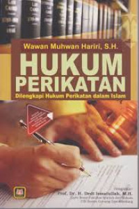 HUKUM PERIKATAN: Dilengkapi Hukum Perikatan dalam Islam