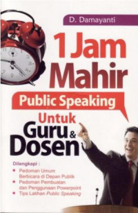 1 Jam Mahir Public Speaking Untuk Guru dan Dosen