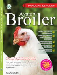 Panduan Lengkap Ayam Broiler
