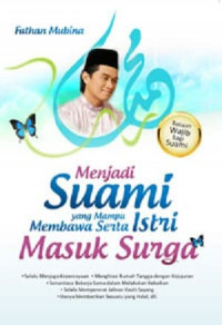 Menjadi Suami yang Mampu Membawa Serta Istri Masuk Surga