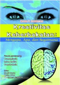 Kreativitas Keberbakatan (Mengapa, Apa dan Bagaimana)