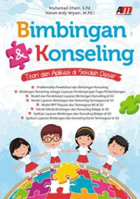 Bimbingan dan Konseling : Teori dan Aplikasi di Sekolah Dasar