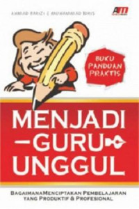 Menjadi Guru Unggul