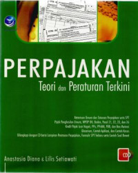 Perpajakan : Teori Dan Peraturan Terkini