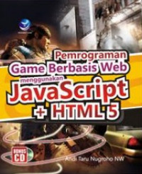 Pemrograman Game Berbasis Web Menggunakan JavaScript Dan HTML 5