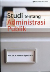 Studi Tentang Administrasi Publik