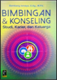 Bimbingan dan Konseling: Studi, Karier, dan Keluarga