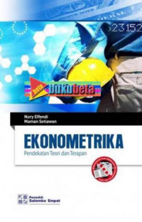 Ekonometrika : Pendekatan Teori dan Terapan