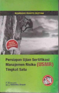 Persiapan Ujian Sertifikasi Manajemen Risiko (USMR) Tingkat Satu