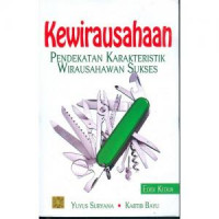 Kewirausahaan : Pendekatan Karakteristik Wirausahawan Sukses