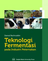 Teknik Fermentasi pada Industri Peternakan