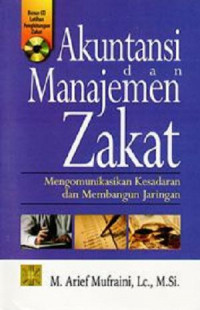 Akuntansi dan Manajemen Zakat : Mengomunikasikan Kesadaran dan Membangun Jaringan
