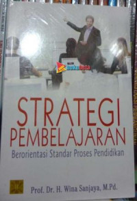 Strategi Pembelajaran Berorientasi Standar Proses Pendidikan