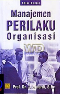 Manajemen Perilaku Organisasi