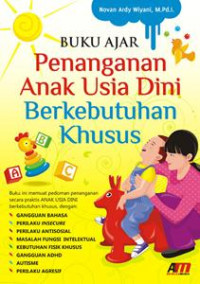 Buku Ajar Penanganan Anak Usia Dini Berkebutuhan Khusus
