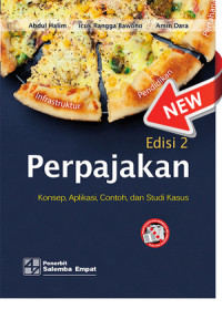 Perpajakan : Konsep, Aplikasi, Contoh dan Studi Kasus