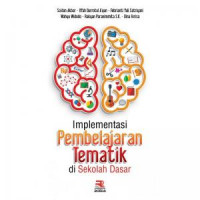 Implementasi Pembelajaran Tematik di Sekolah Dasar