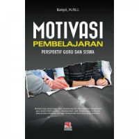 Motivasi Pembelajaran Perspektif Guru dan Siswa