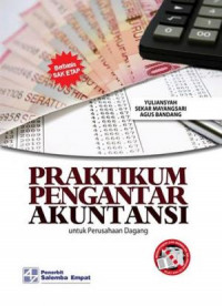 Praktikum Pengantar Akuntansi Untuk Perusahaan Dagang (Berbasis SAK ETAP)