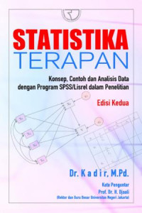 Statistika Terapan Konsep, Contoh dan Analisi Data dengan Program SPSS/Lisler dalam Penelitian